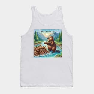 Beaver Luv . Tank Top